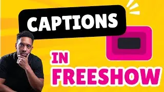 How to Add Captions In FreeShow #propresenter #freeshow #presentationsoftware