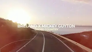 BRELAND - Cross Country (feat. Mickey Guyton) (Lyric Video)