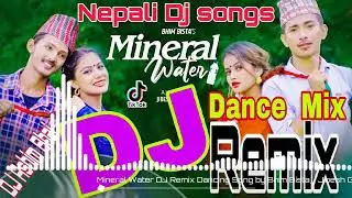 Mineral Water || DJ Remix  Dancing Song || Asim Chaudhary ||  Nepali Dj songs