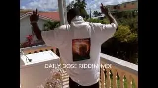 DAILY DOSE RIDDIM MIX