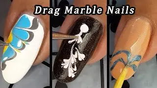 Easy Nail Ideas | Drag Marble Nails Special Compilation
