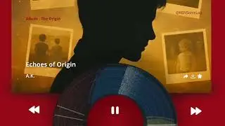 ECHOES OF ORIGIN ( Remastered )