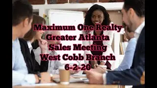 Maximum One Greater Atlanta West Cobb Branch - Sales Meeting