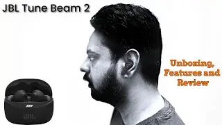 Unboxing the JBL Tune Beam 2: Sound Test & In-Depth Review