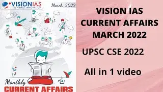 Vision IAS monthly current affairs |  March 2022 | upsc cse 2023