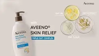Soothe Sensitive Skin With Aveeno Skin Relief