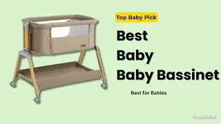 Choosing the Perfect Baby Bassinet: A Complete Guide for New Parents | Must-Have Nursery Essentials