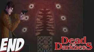 Dead Of Darkness 100% Walkthrough Part 5/5