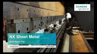 NX Sheet Metal: Multi Bend Tab Deep Dive