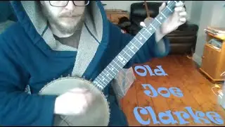 Old Joe Clarke - Practice with my 1880's Banjo