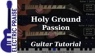 Holy Ground - Passion | Electric Guitar Playthrough (With Fretboard Animation)