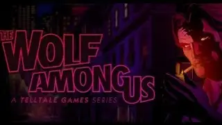 [EP#01] The Wolf Among Us | Faith