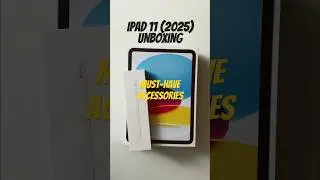 Unboxing iPad 11 + MUST-HAVE Accessories 🔥 (You Need These!) HD 4K