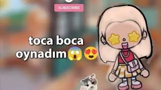 TOCA BOCA OYNADIM 😱😍