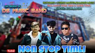 NON STOP TIMLI 2026🩷|| THE BRAND OF DS MUSIC BAND 