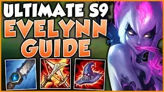 Ultimate Challenger Evelynn Guide for Season 9 by Metaphor - League of Legends