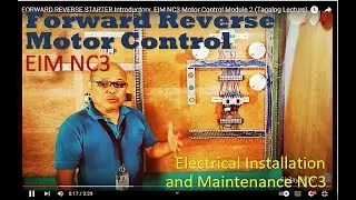 FORWARD REVERSE STARTER Introductory. EIM NC3 Motor Control Module 2 (Tagalog Lecture)
