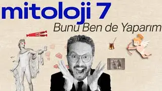 Mitoloji B7 I Bunu Ben de Yaparım I İbrahim Selim