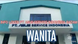 Loker PT Asus Service Indonesia Batam