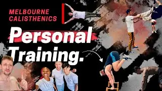 Personal Training at Melbourne Calisthenics