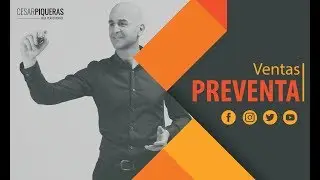 Preventa | Ventas | C&eacute;sar Piqueras