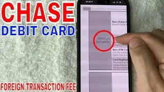 ✅ Chase Debit Card Foreign Transaction Fee 🔴
