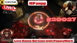 Live Game Stream with PappyMark | Path exile RF jugg | #20027