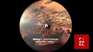 Reeko &ndash; Cryptophony