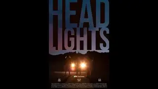 HEADLIGHTS | Calgary | INCinema 2021