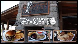Geyser Point Bar & Grill Lunch | Disney Dining Review | Disney's Wilderness Lodge
