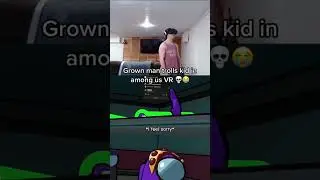 Scaring a Kid in Among Us VR