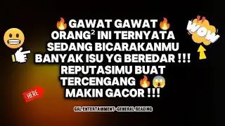 👉GAWAT GAWAT‼️ORANG² INI SEDANG BICARAKAN KAMU ADA ISU YG BEREDAR LUAS‼️REPUTASIMU BUAT TERCENGANG 😱