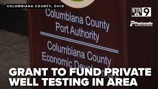 Columbiana County secures $2M EPA grant for private well testing