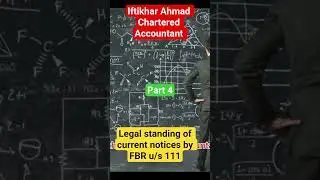 legal standing of current notices by FBR u/s 111