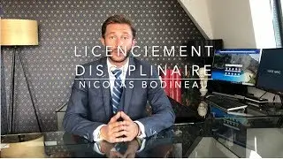 Le licenciement disciplinaire