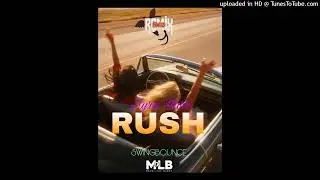 Ayra_Starr_-_RUSH_(RB675_REMIX)_SwingBounce_Remix_2026🇵🇬@MLB#BWOYDEN WSN.mp3🇨🇿