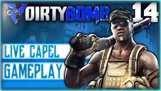 Dirty Bomb - Live Commentary On Chapel! - Ep.14 (60fps)