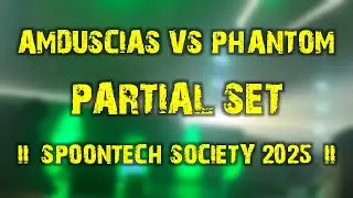 Amduscias vs Phantom (partial set) @ Spoontech Society 2025