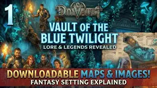 DM VAULT | 1-The Vault of Blue Twilight: Time is a Debt