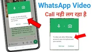 Whatsapp  video call problem| To video call allow WhatsApp access to your microphone and camera 