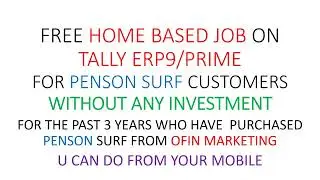 FREE HOME BASED JOB ON TALLY ERP9/PRIME U CAN DO IT FROM YOUR MOBILE WE PROVIDE TRAINING WITH SYSTEM