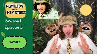Hamilton and the Hamsters | Episode 5 | Nature Learning | Education For Kids