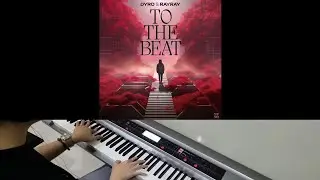 Dyro & RayRay - To The Beat (Jarel Gomes Piano)