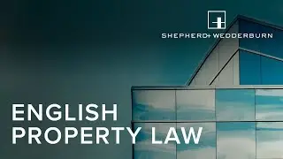 English Property Law - Real Estate Development