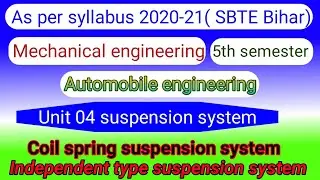 Coil spring suspension system || independent type suspension system || Automobile engineering ||