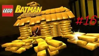 NUKING GOTHAM BANK! - Lego Batman: The Videogame - Part 16