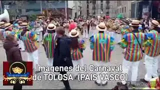 El Carnaval  m&aacute;s Divertido.....tolosa Pa&iacute;s Vasco  ( Euskadi)