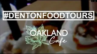 #DentonFoodTours | Oakland Cafe