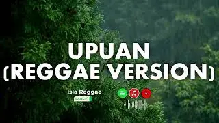 UPUAN Reggae Version