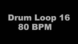 【Drum Loop 16】80 BPM　練習用ドラム音源